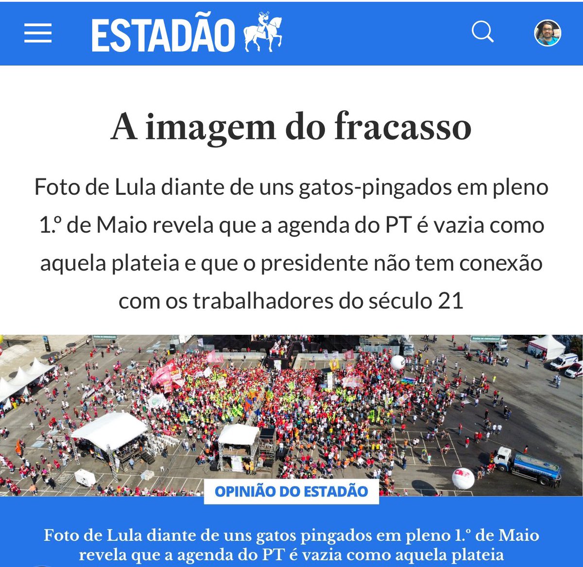 Trecho do Editorial do Estadão que fez o L com gosto: “o ato não poderia ser diferente do fiasco que foi por uma razão fundamental: o Brasil é governado por um presidente que não viu o tempo passar.”