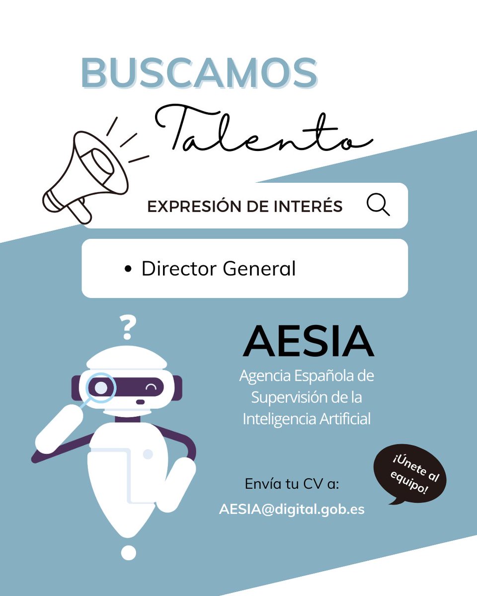 🚀 Únete a nosotros para definir el futuro de la #IA en España. 💼 Buscamos al futuro Director/a General de la #AESIA. Clave en nuestra visión de una IA responsable. 🔗 Todos los detalles aquí: portal.mineco.gob.es/es-es/comunica…