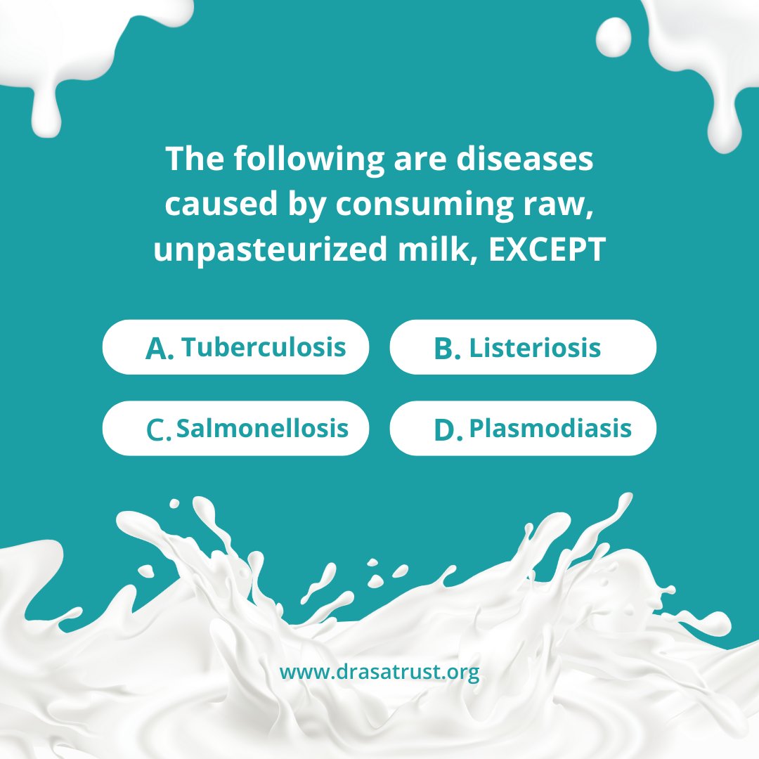 Raw milk can contain harmful bacteria which can make you very sick. Which one of these diseases is not caused by raw milk? Share your answers with us. #LearnWithDRASA #IDFridays