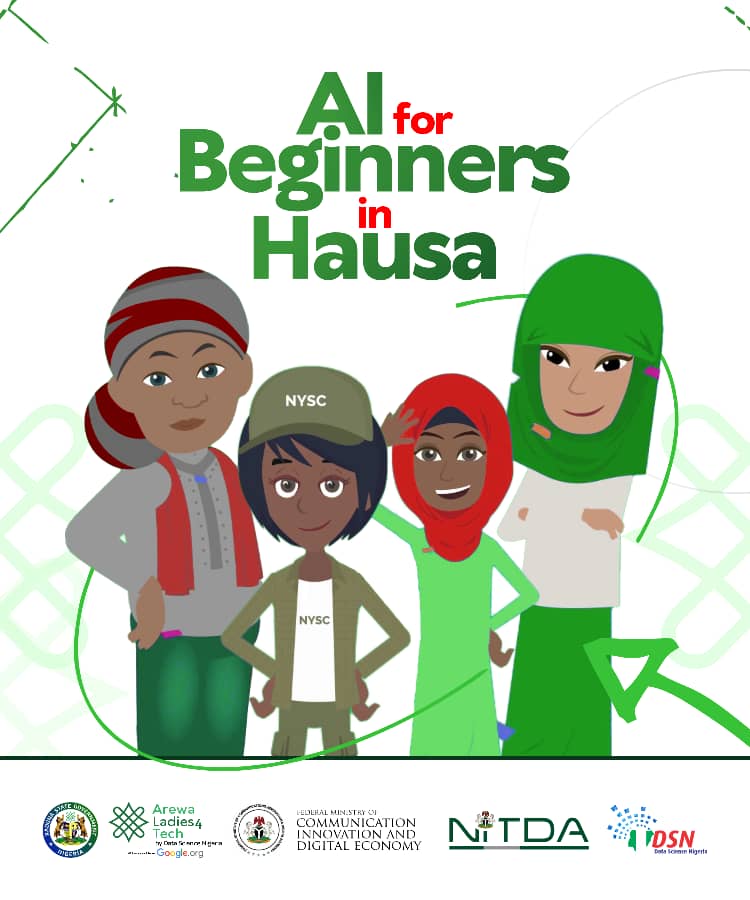 🚀 This week we unveiled the 'The AI for Beginners in Hausa Learning content'! Hausa, one of Africa's most spoken languages, is rich in culture and history. Now, it's becoming a gateway to AI education. #ArewaTech4Ladies