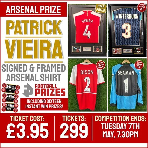 ARSENAL COMPETITION! PATRICK VIEIRA SIGNED & FRAMED ARSENAL SHIRT (INCLUDING 15X INSTANT WIN PRIZES!) £3.95 An Arsenal prize not to be missed, win this Patrick Vieira Signed & Framed Arsenal Shirt this week at Football Prizes! footballprizes.co.uk/product/vieira/