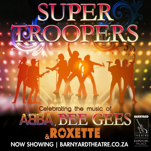 #SUPERTROOPERS 4 May - 16 June 2024 Thursday – Saturday |19h00 From R200pp For bookings, contact The Barnyard Theatre Emperors Palace on 011 928 1108 or book online - shorturl.at/efq37
