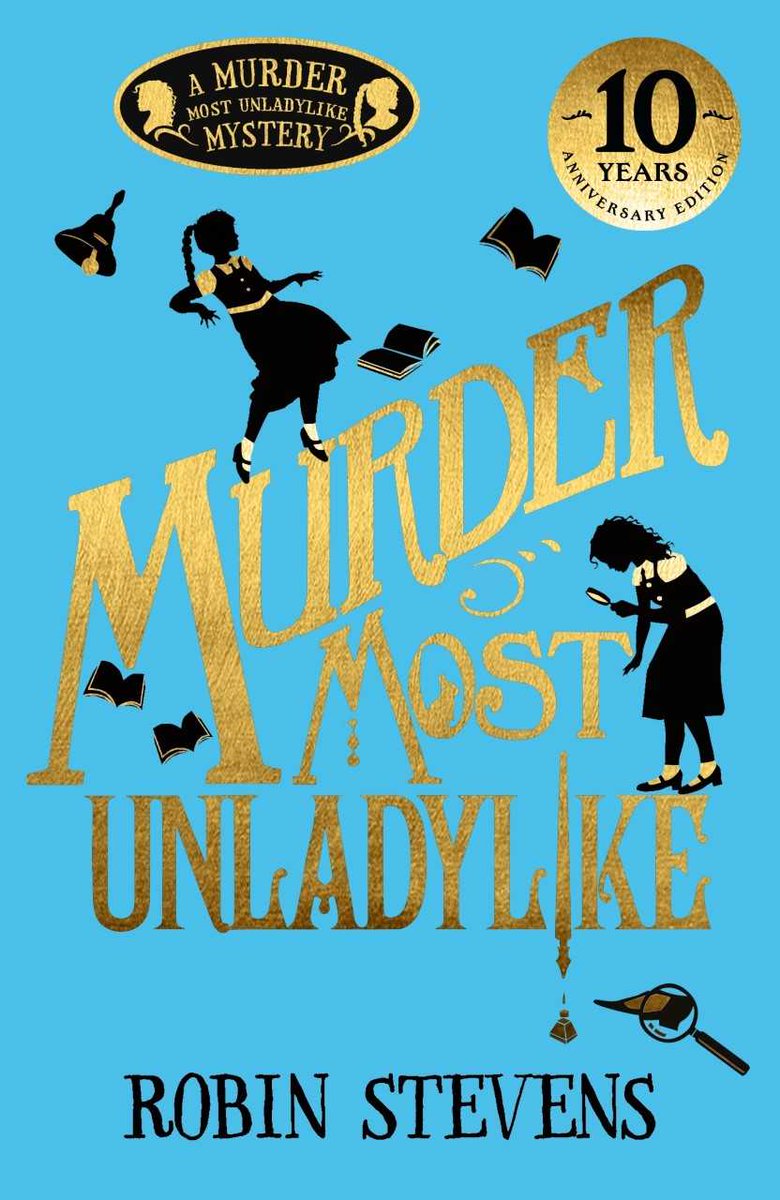 Exciting news!!! Robin Stevens @redbreastedbird is coming to the shop on Friday 31st May at 12 to sign copies of the 10th anniversary special of her best-selling book, Murder Most Unladylike. To get your ticket for the queue ring 01935 479832 or waterstones.com/events