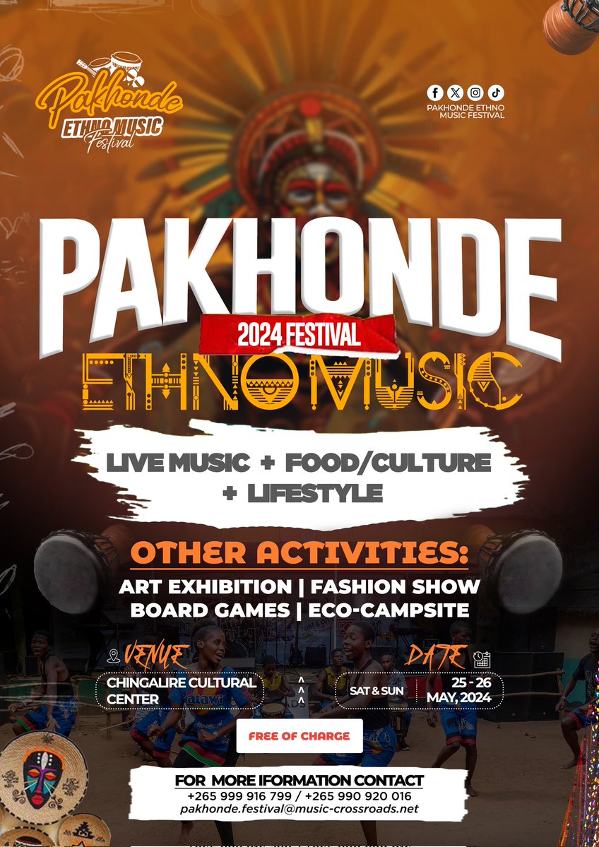 DATE'S: May 25th to 26th
LOCATION: Chingalire Cultural Center Lilongwe

#PakhondeFestival2024
#PakhondeEthnoMusicFestival
#Pakhonde.
#Preservingafrica
@Pakhonde_Ethno