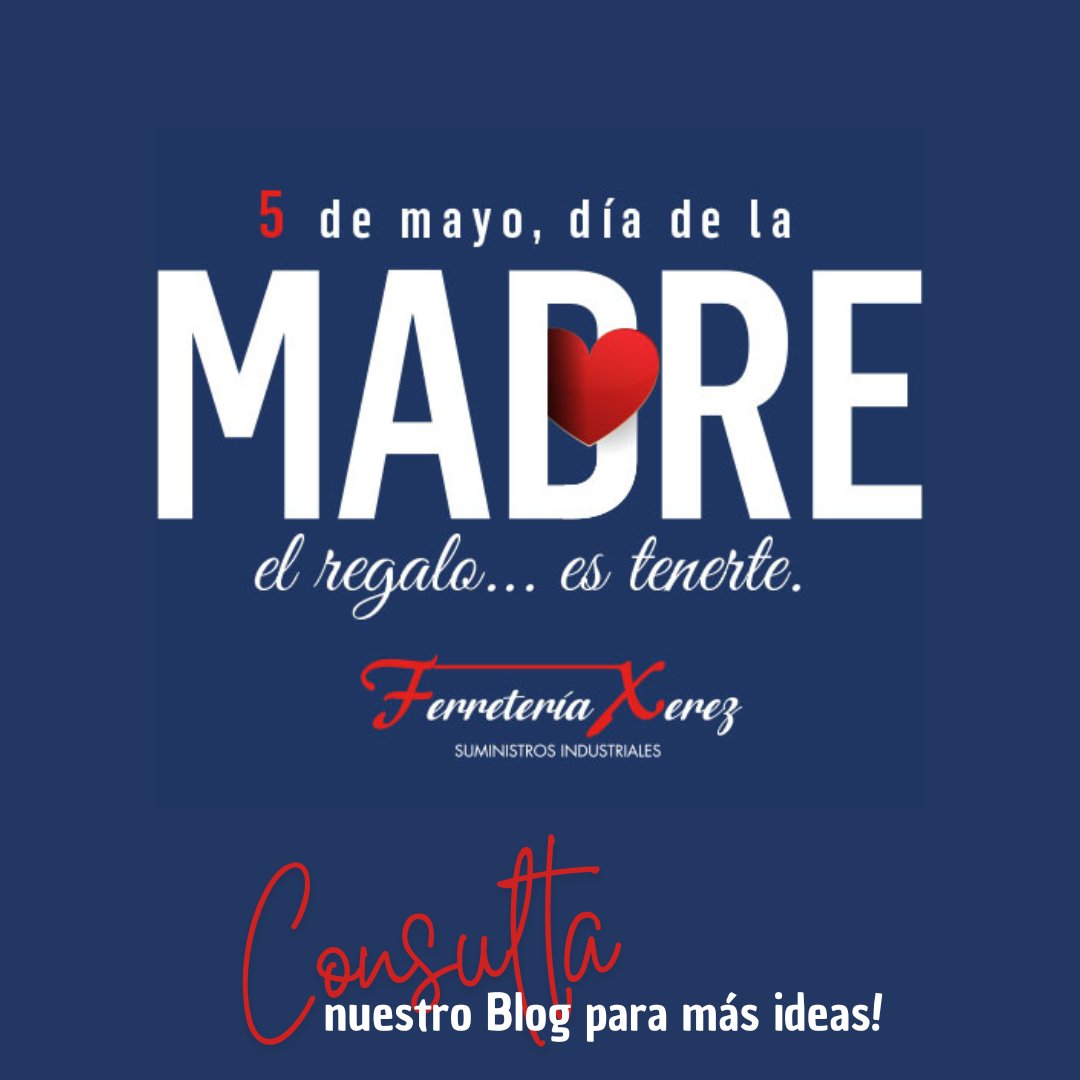 Qué mejor que celebrar el 5 de Mayo con nuestra MADRE por el González Hontoria.
Dedicarnos tiempo es lo que nos hace más felices. 
Si quieres algunas ideas, os proponemos cosas de utilidad: ferreteriaxerez.com/especial-dia-d…
#DiaDeLaMadre  #regalosoriginales #regalosutiles #FerreteriaXrerez