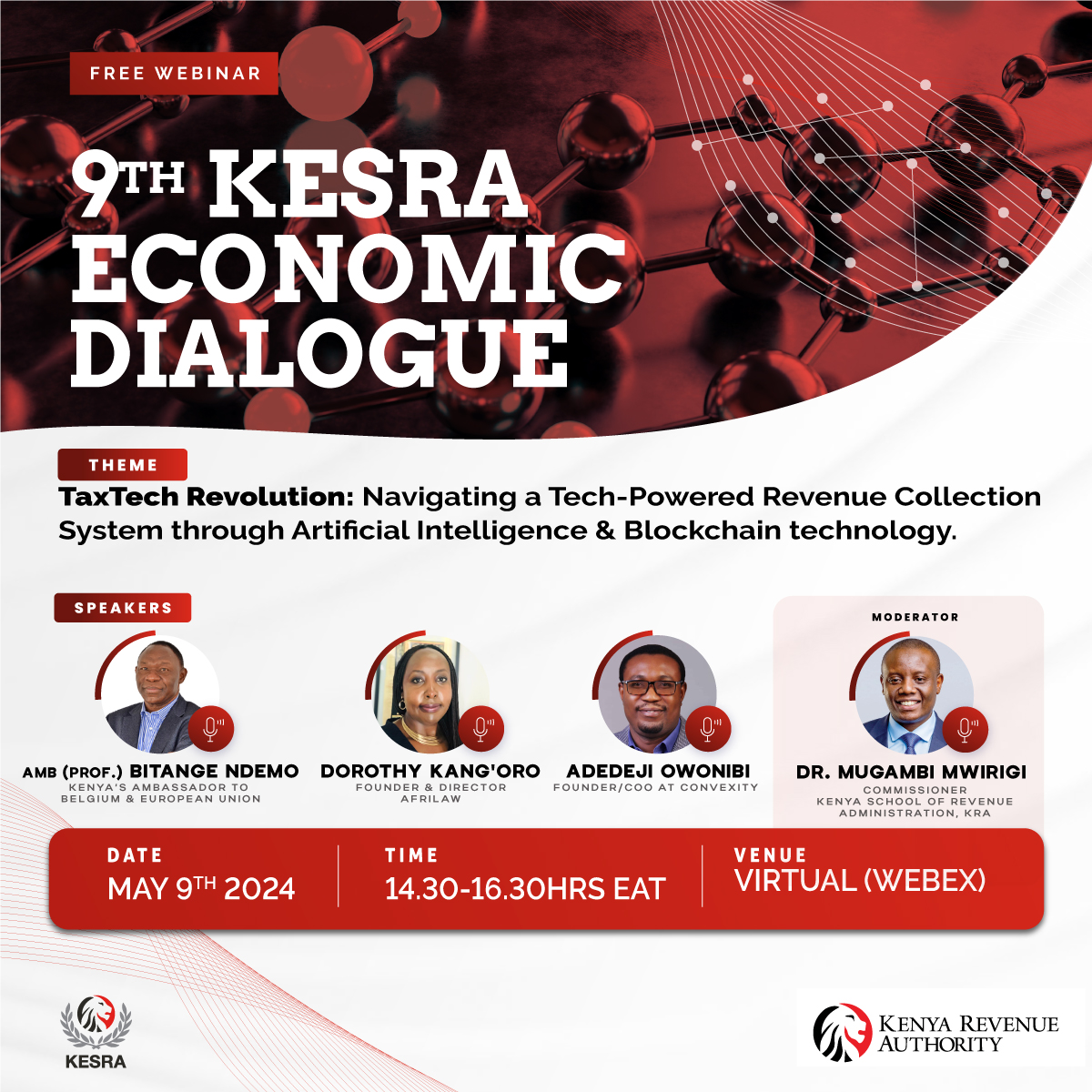 Join us for the 9th KESRA Economic Dialogue on TaxTech Revolution: Navigating a Tech-Powered Revenue Collection System through AI & Blockchain technology! 🗓️ Date: May 9, 2024 🕒 Time: 1430H - 1630H (EAT) Don't miss out on insights from industry leaders! Register now:…