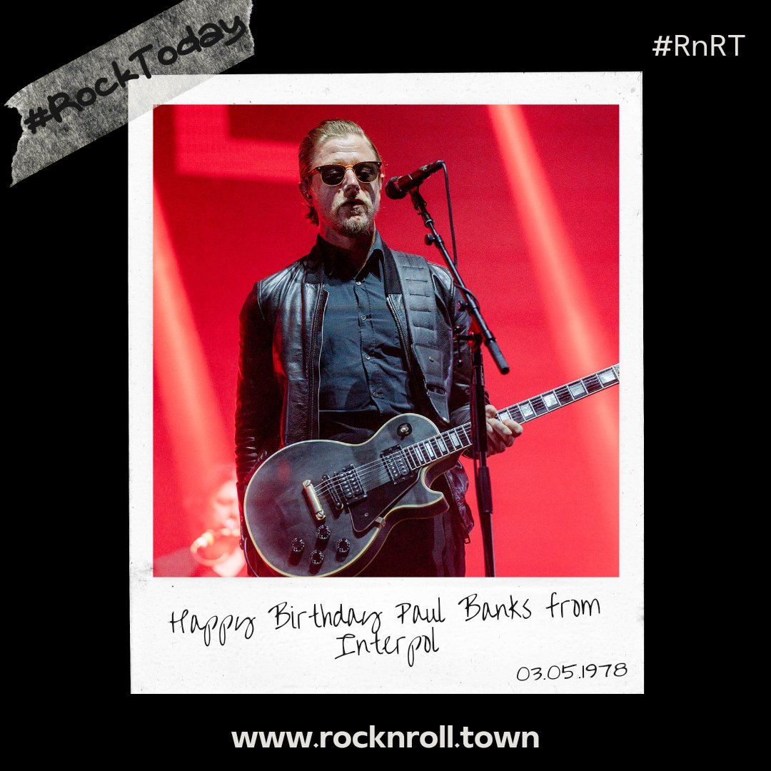 RockNRollTown's tweet photo. #RockToday
📅 03/05/1978 📅
Γεννιέται ο @bankspaulbanks 🎤, τραγουδιστής των @Interpol 🤘🏻.
#RnRT #RockNRollTown #Towners #PaulBanks #Interpol #HappyBirthdayPaulBanks #PaulBanksFans #InterpolFans #PostPunkRevival #Music #MusicHistory #TodayInRock #TodayInMetal #TodayInMusic https://t.co/mJnqVEvYwP