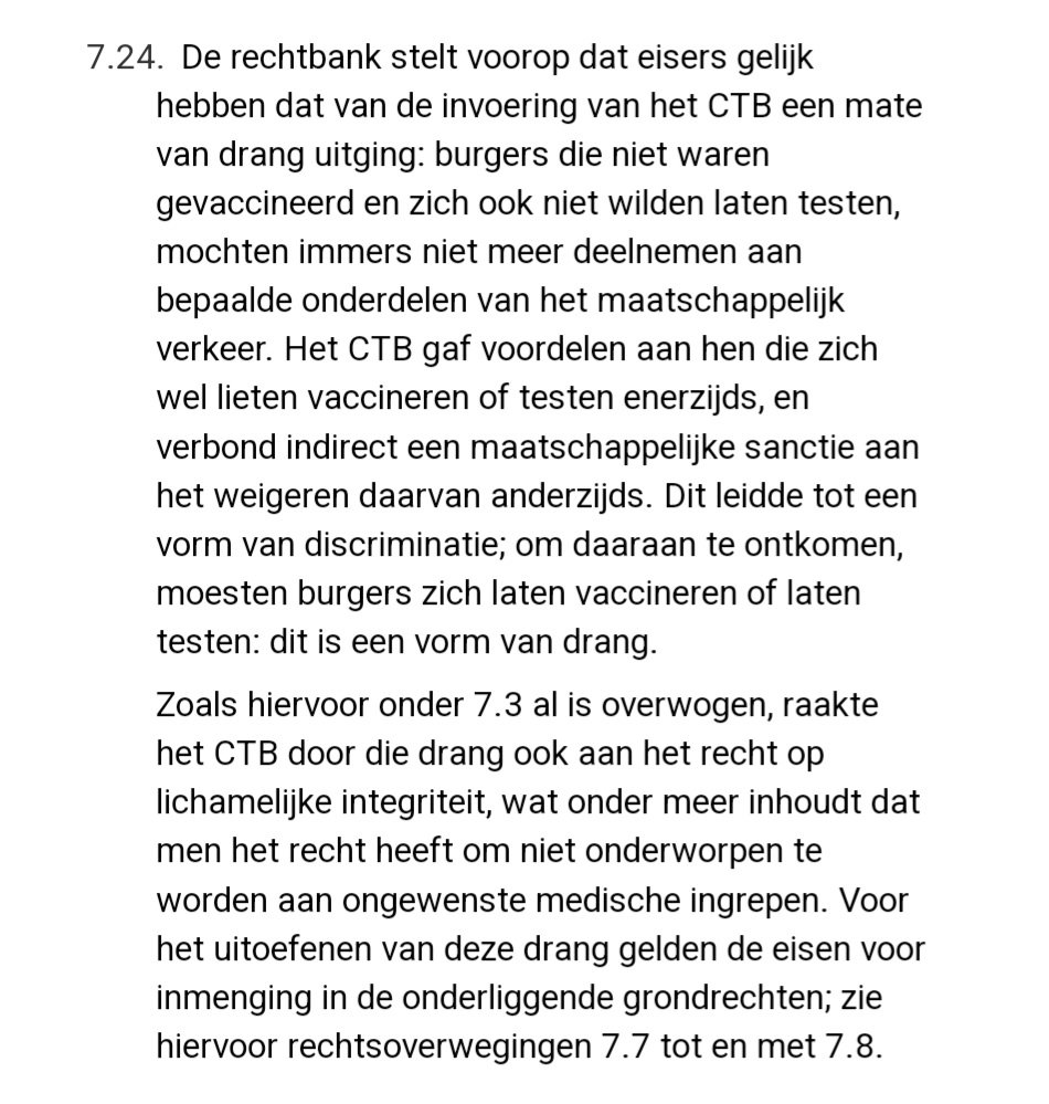 Nog even naar aanleiding van de uitspraak in de CTB-zaak. 

Volgens de rechtbank was er door het CTB inderdaad sprake van discriminatie en drang tot vaccinatie/testen en daarmee raakte het CTB aan het recht op lichamelijke integriteit.

1/
rechtspraak.nl/Organisatie-en…