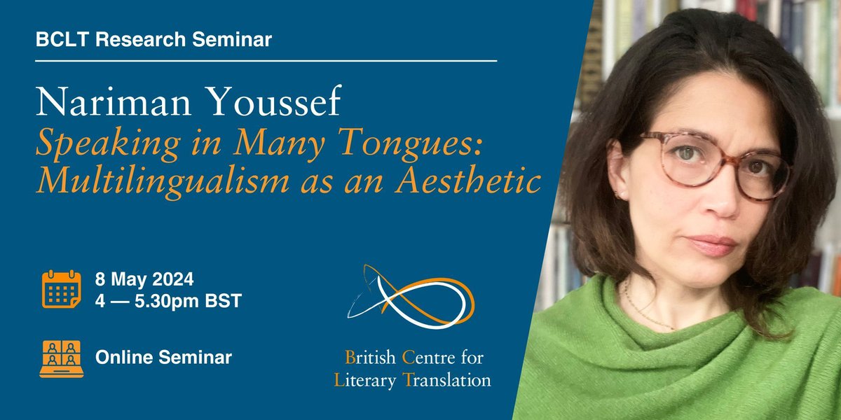 Register for Nariman's seminar on Wed 8 May, 4pm (BST) This talk will present a snapshot of a work-in-progress reflecting on what multilingualism – used here to connote a porous, non-hierarchical relationship to one’s languages – means for translators. buff.ly/3LXrtQM