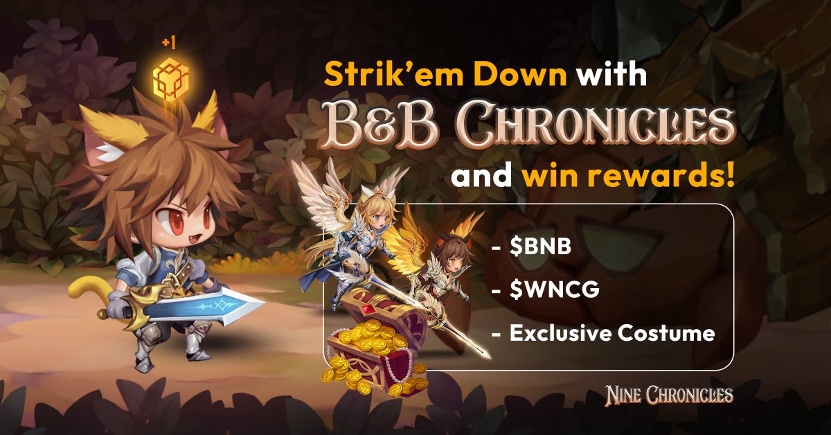 NineChronicles's tweet photo. ๐ช #BNBChronicles is now available 24/7!
Let's get down to business! Conquer through the infested outskirts of #NineChronicles and get rewarded for your great work!๐
๐น๏ธ Play now: https://t.co/6oJI3R90qP https://t.co/zSfmsSmCEb