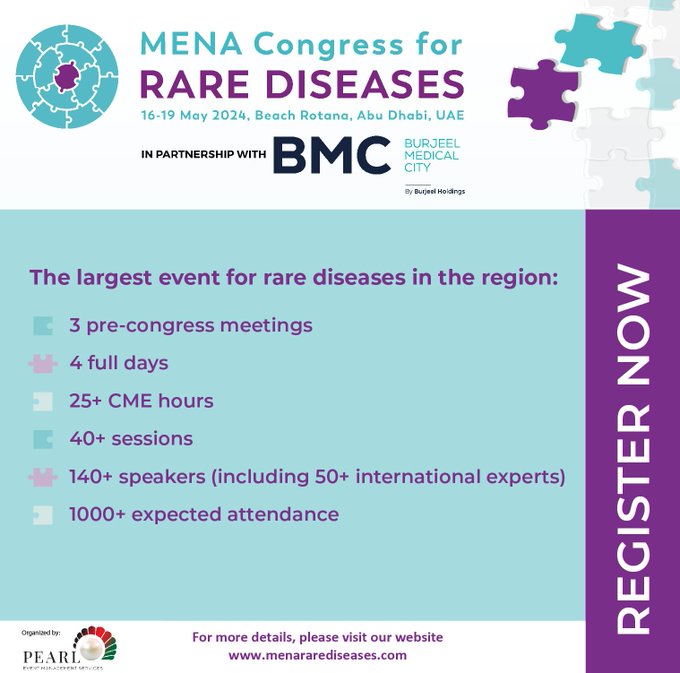Have you secured your seat for the MENA Congress for Rare Diseases, in partnership with Burjeel Medical City, at Beach Rotana Hotel, Abu Dhabi, UAE from 16 to 19 May 2024? We're proud to be media partners for the LARGEST event in the region. Reserve at menararediseases.com/registration