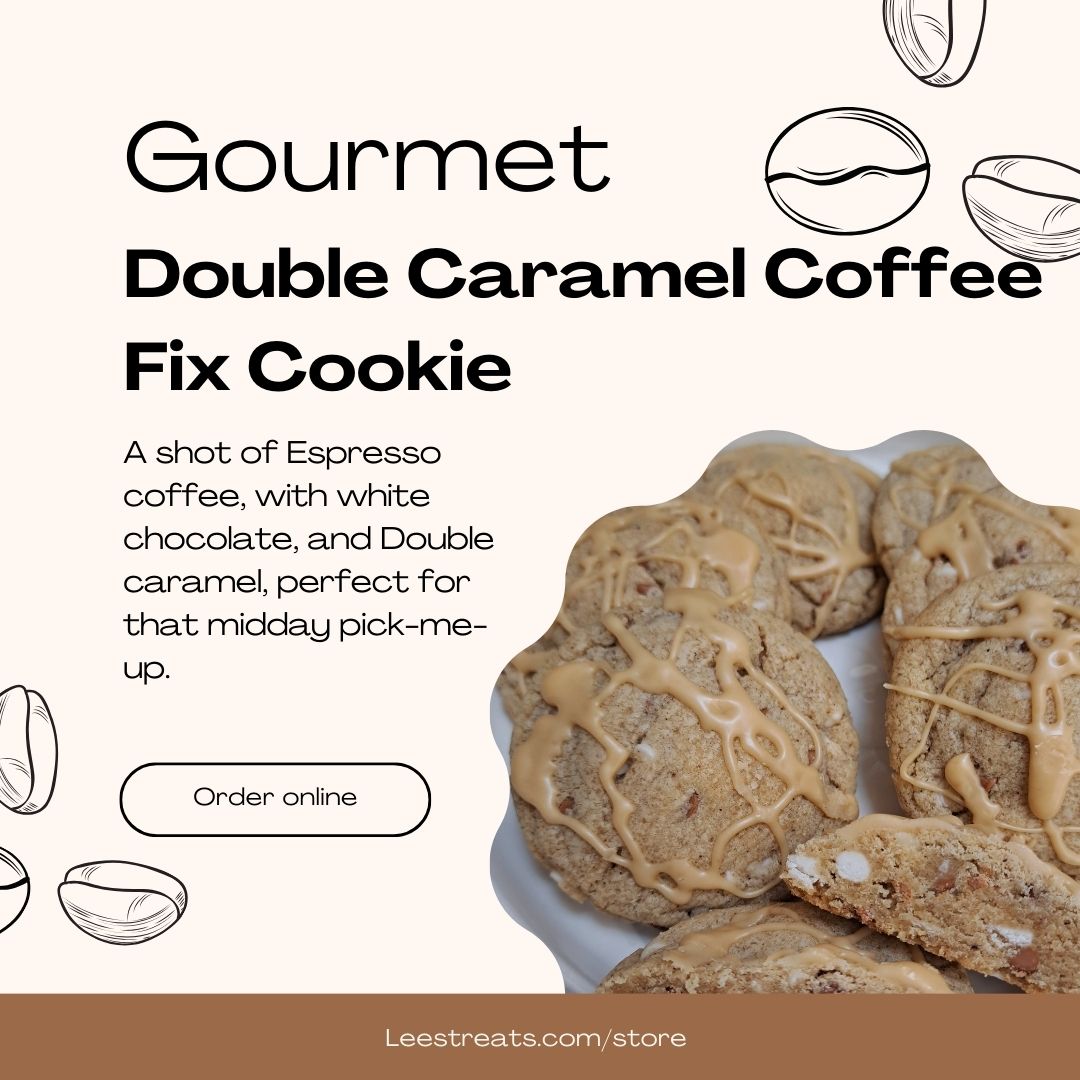 Indulge in the perfect pick-me-up with our Gourmet Double Caramel Coffee Fix Cookies! Each cookie is filled with white chocolate and coffee caramel goodness. Perfect for coffee lovers! Leestreats.com #CaramelCoffeeFix #CookieCravings #Bakedfreshdaily #Onlineordering