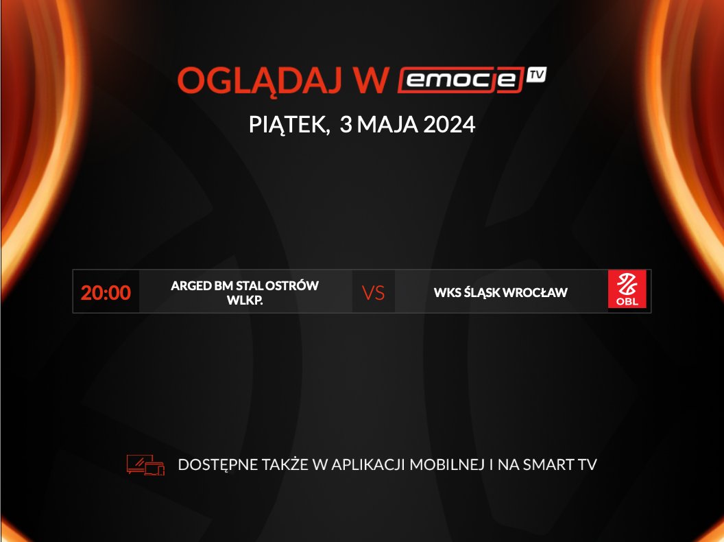 O 20:00 rozpocznie się mecz <a href="/PLKpl/">ORLEN Basket Liga</a>! 🏀
@BMSTALOstrow 🆚 <a href="/WKS_SlaskBasket/">WKS Śląsk Wrocław - koszykówka</a> 

Oglądaj mecz na żywo w Emocje.TV!
