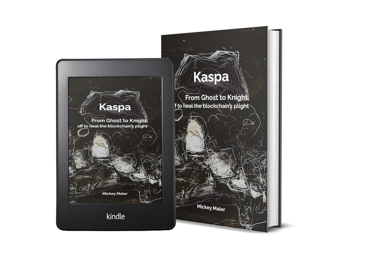 📓 The new $kas book: 'Kaspa from Ghost to Knight, off to heal the blockchain's plight' by @MickeyMaler - Is now OUT on Amazon : amazon.com/Kaspa-Ghost-Kn… #Kaspa
