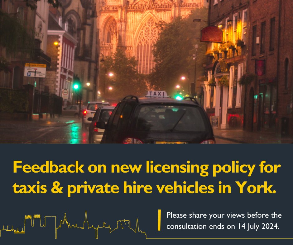 We want to update the way we work to make taxis and private hire in York even better to use, safer and less polluting. Have your say on how we licence taxis and private hire vehicles, operators and drivers. Please take part before 14 July 👇 ow.ly/P2PA50RtnH6