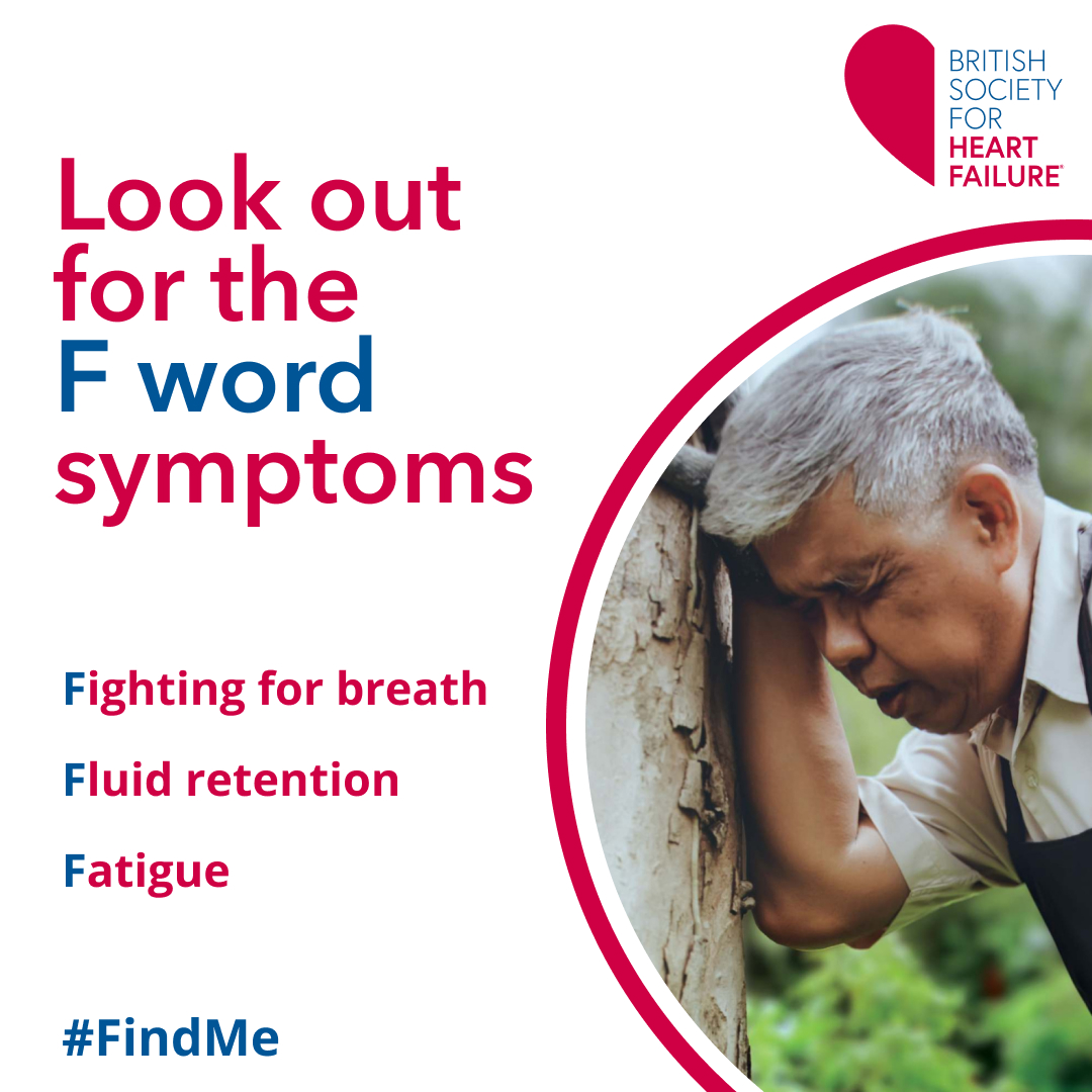 Remember the common F word symptoms of Heart Failure: Fatigue, Fighting for breath, Fluid build up. If you notice 1 or a combination of these FIND help. #IWasFound #FindMe #25in25 #DetectTheUndetected #FreedomFromFailure