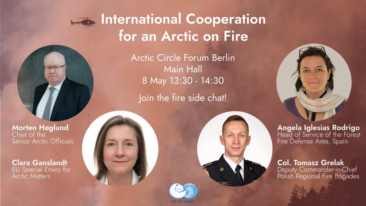 Join our session on International Cooperation for an Arctic on fire 🔥 @_Arctic_Circle #BerlinForum 🇩🇪

Featuring a fireside chat between @ArcticSAONorway 🇳🇴, @ClaraGanslandt 🇪🇺 and our fire experts Angela Iglesias Rodrigo 🇪🇸 and Col. Tomasz Grelak 🇵🇱