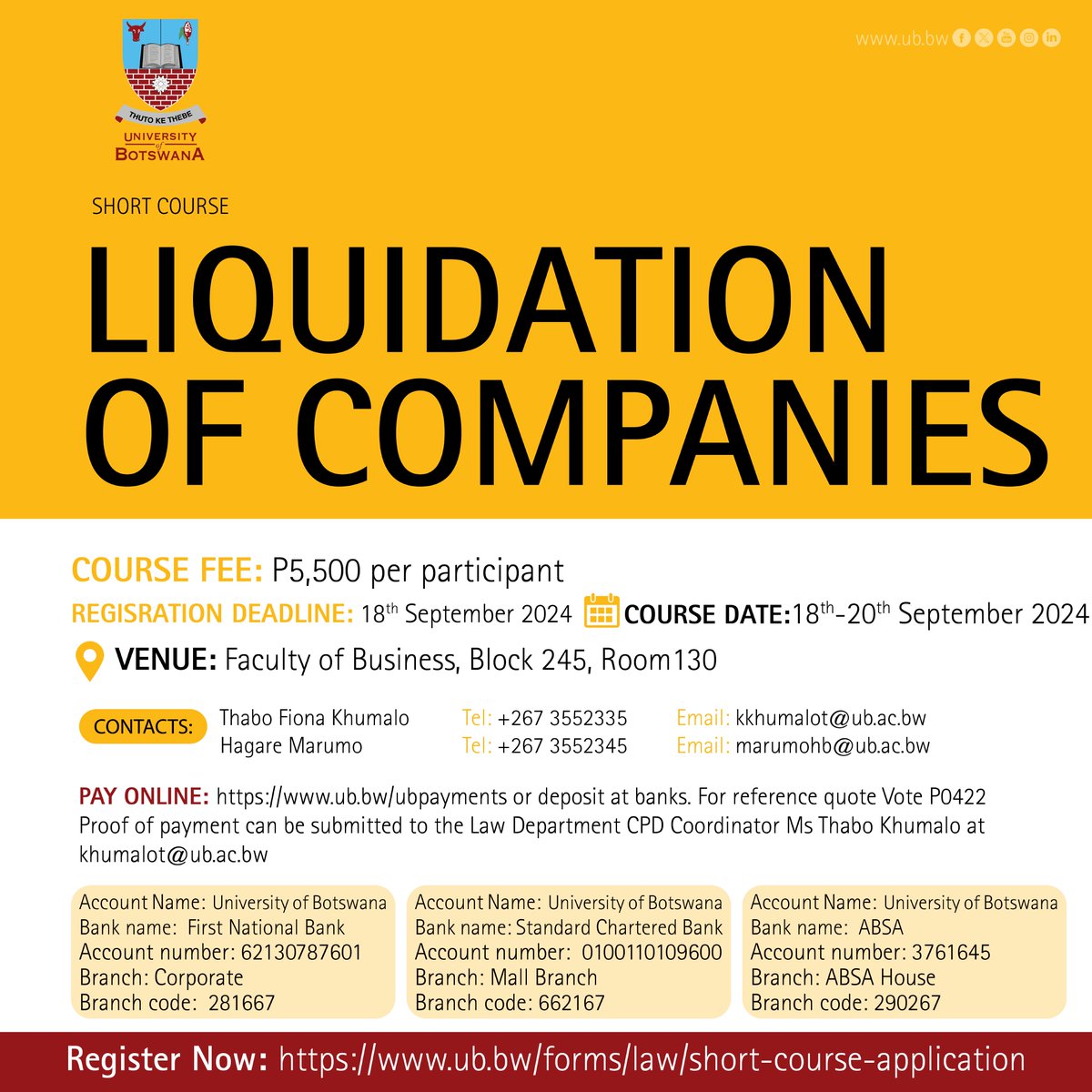 #ShortCourse
Liquidation of Companies
Register Now: ub.bw/forms/law/shor…