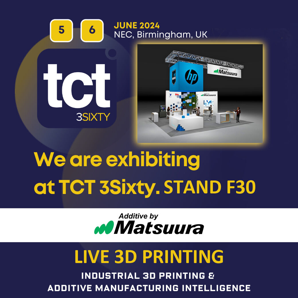 LIVE 3D PRINTING on Additive by Matsuura stand F30 at this years TCT3Sixty exhibition, held at the NEC Birmingham on June 5th & 6th. STOP PRESS! This will also be the UK exhibition debut for the 𝗥𝗼𝗯𝗼𝘇𝗲 𝗔𝗿𝗴𝗼-𝟱𝟬𝟬 𝟯𝗗 𝗽𝗿𝗶𝗻𝘁𝗲𝗿. #additivebymatsuura