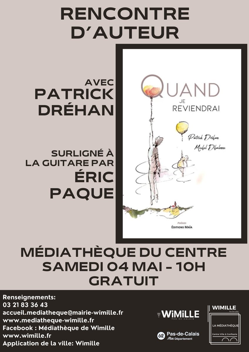 Je serai demain samedi 4 Mai à Wimille (10H) et Condette (16H) pour des lectures causeries autour de mes livres.
Au plaisir de vous y rencontrer.