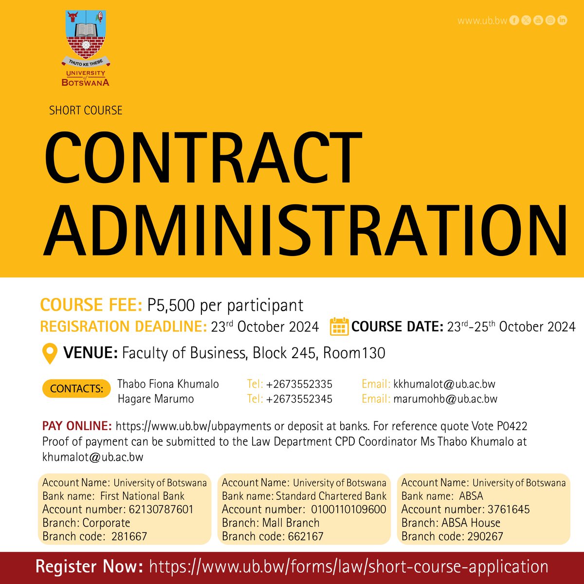 #ShortCourse
Contract Administration
Register Now: ub.bw/forms/law/shor…
