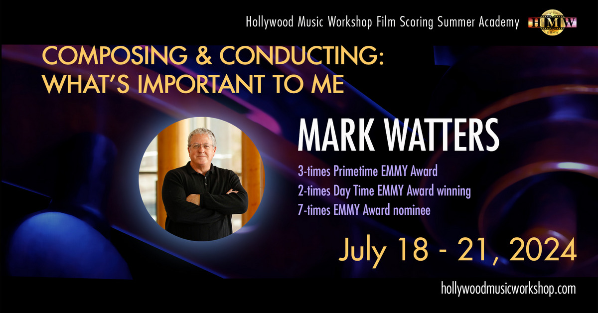 Hollywood Music Workshop 2024 - Mark Watters [EN] soundtrackfest.com/en/micro/holly… [ES] soundtrackfest.com/es/micro/holly… @HollywoodMW