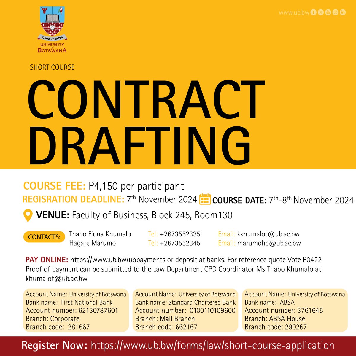 #ShortCourse
Contract Drafting
Register Now: ub.bw/forms/law/shor…