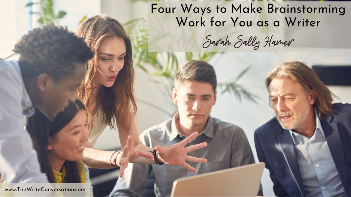 4 Ways to Make Brainstorming Work for You as a Writer from @SarahSallyHamer on @EdieMelson thewriteconversation.blogspot.com/2024/05/four-w… #writing #writingcommunity