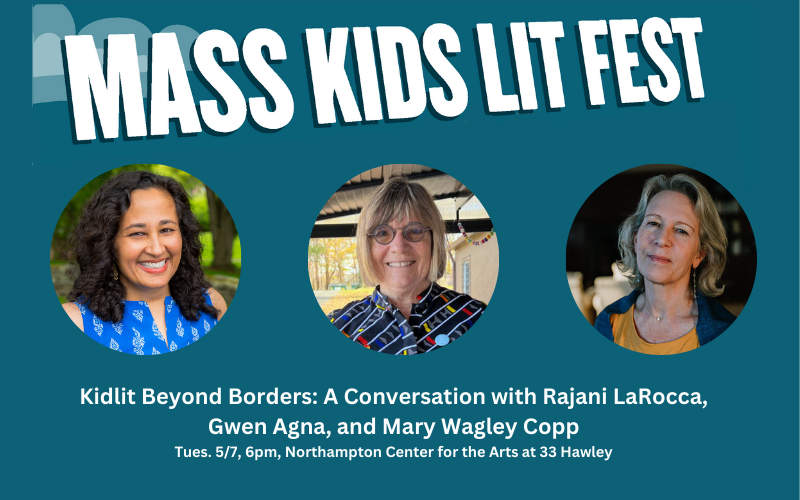 A #MassKidsLitFest event for #teachers, #parents, #librarians & #childrensbook lovers! #Authors @RajaniLaRocca, @Maryfkwc & @AgnaGwen to discuss #family #immigration stories. Free: ow.ly/XLuT50RvAPE #northamptonma #socialjustice @MassLiAssoc @mblclibraries @NEIBAbooks