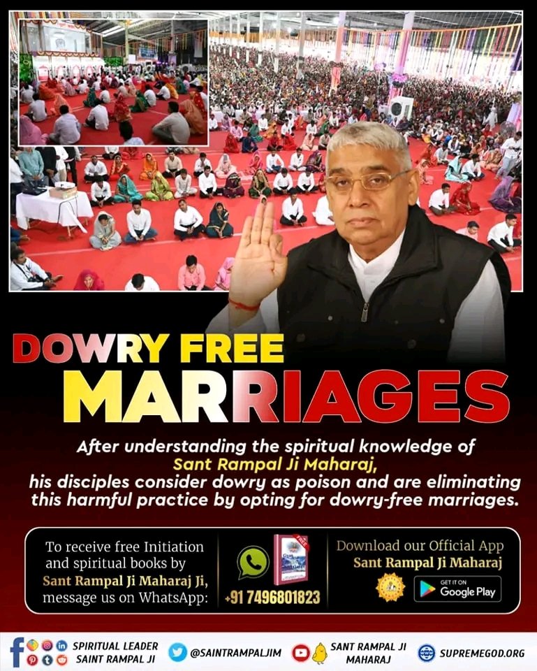 #दहेज_दानव_का_अंत_हो
After understanding 
the spiritual knowledge of Sant Rampal Ji Maharaj, his disciples consider dowry as poison and are eliminating this harmful practice by opting for dowry-free marriages.