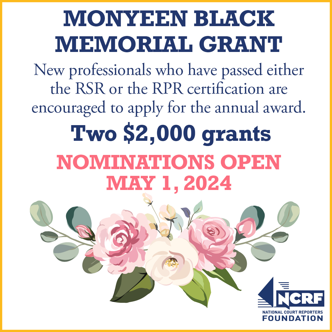 The Monyeen Black Memorial Grant honors the memory of Monyeen Black, RPR, CRR, who passed away on January 11, 2021. She was an active member on the 100-Day Practice Group on Facebook. Learn more about requirements and eligibility: NCRA.org/Scholarships