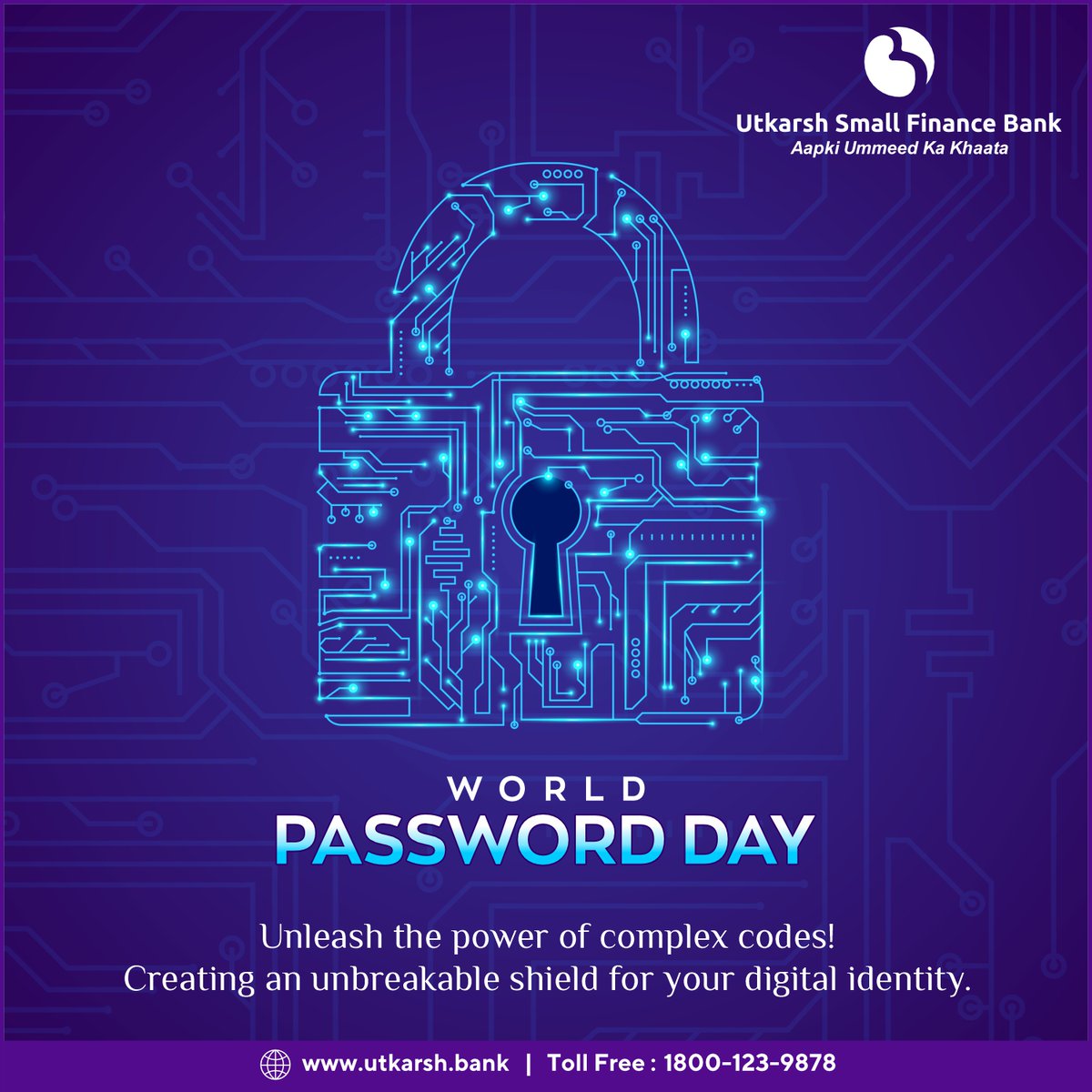 Strengthening our digital defenses on World Password Day by prioritising robust security practices and protective measures. #WorldPasswordDay #Utkarshsmallfinancebank #BFSI