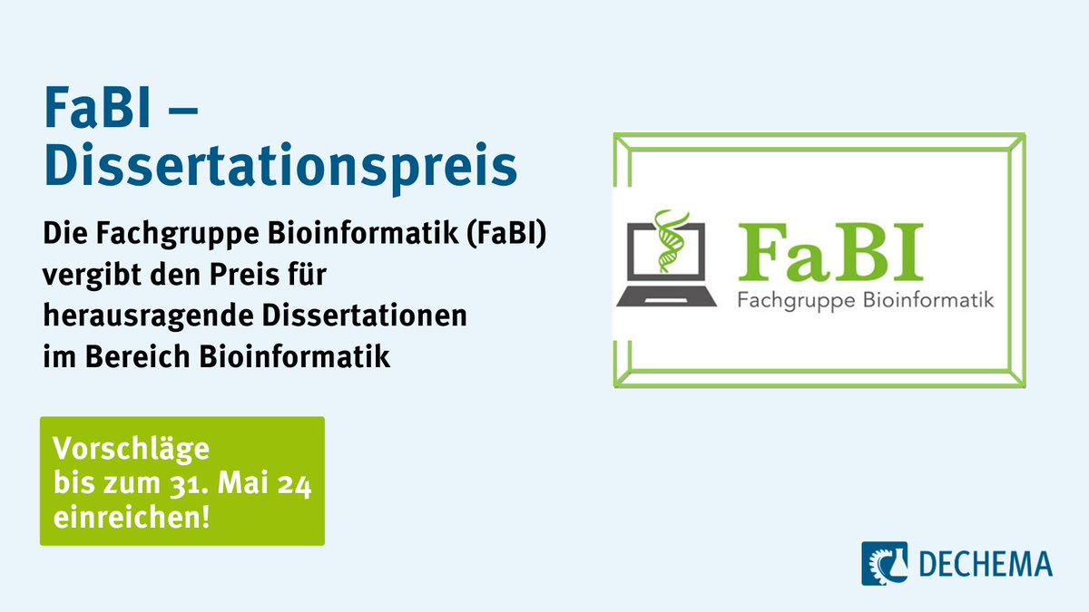 DECHEMA's tweet image. Die Fachgruppe Bioinformatik (FaBI) hat den #FaBI – Dissertationspreis für herausragende Dissertationen im Bereich #Bioinformatik ausgeschrieben. Vorschläge können bis zum 31. Mai 2024 eingereicht werden. bioinformatik.de/fachgruppe/dis…