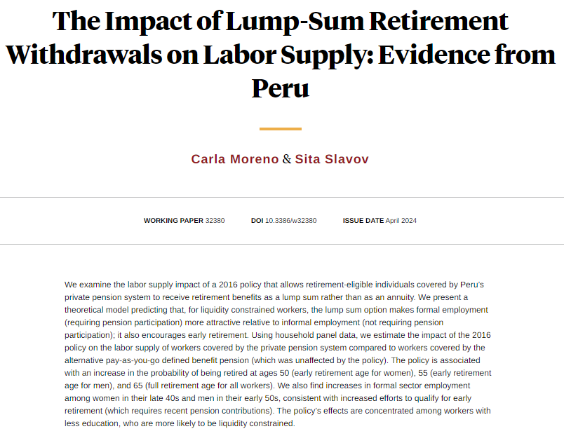 Lump sum pension withdrawals make formal sector work more attractive and encourage early retirement, from @carlamorenoecon and @sita.slavov nber.org/papers/w32380