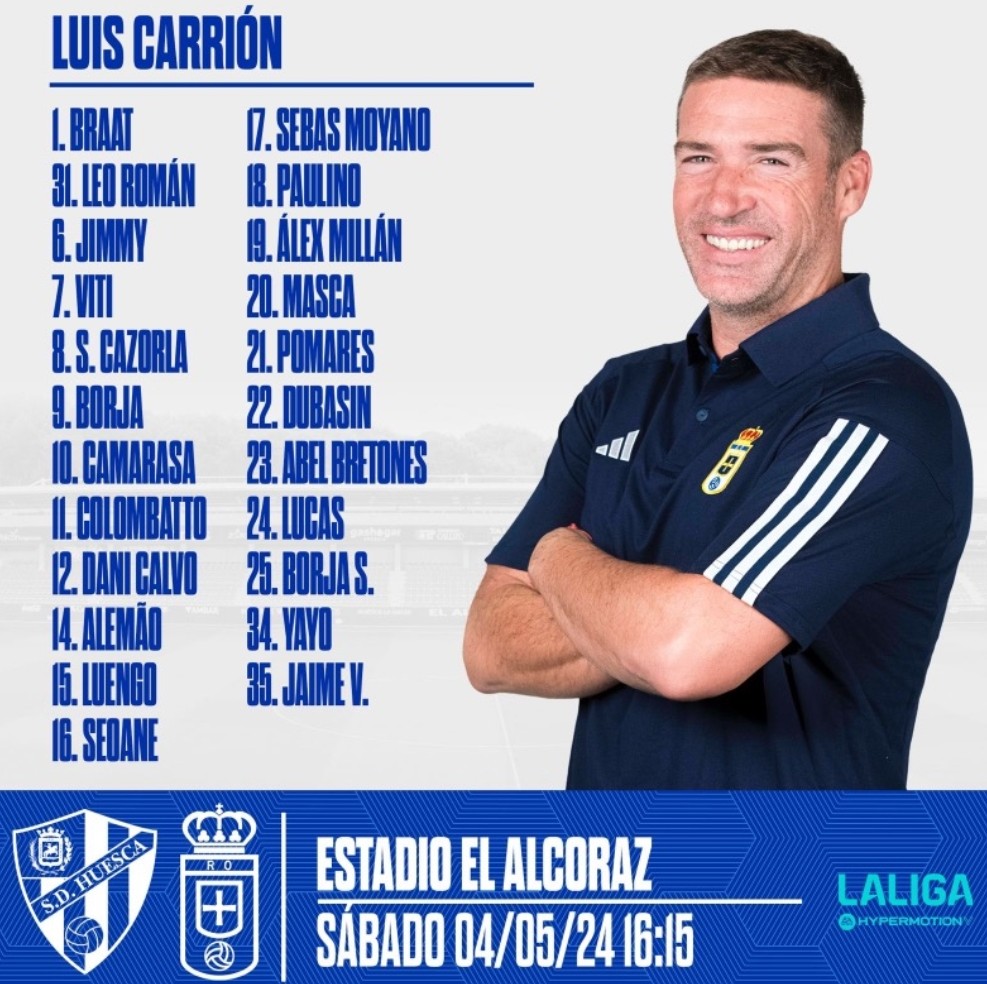 📋Luis Carrión's 23-man matchday squad for #HuescaRealOviedo

#RealOviedo
#ProudOfYou 🔵⚪