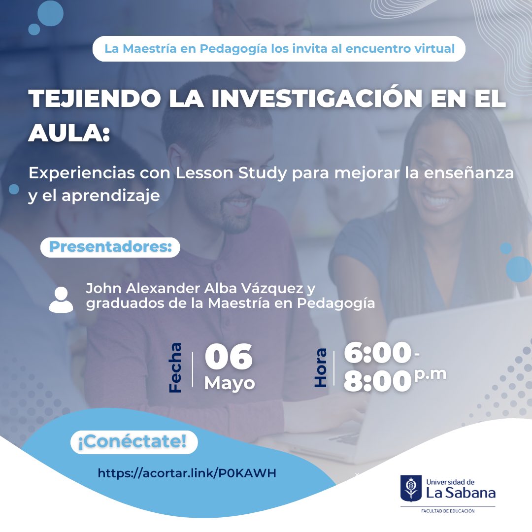 Agéndate 📅 La Maestría en Pedagogía te invita al encuentro “Tejiendo la investigación en el aula: experiencias con Lesson Study para mejorar la enseñanza y el aprendizaje”. Conéctate el lunes 6 de mayo en: acortar.link/P0KAWH ℹ️Más información 👇🏻