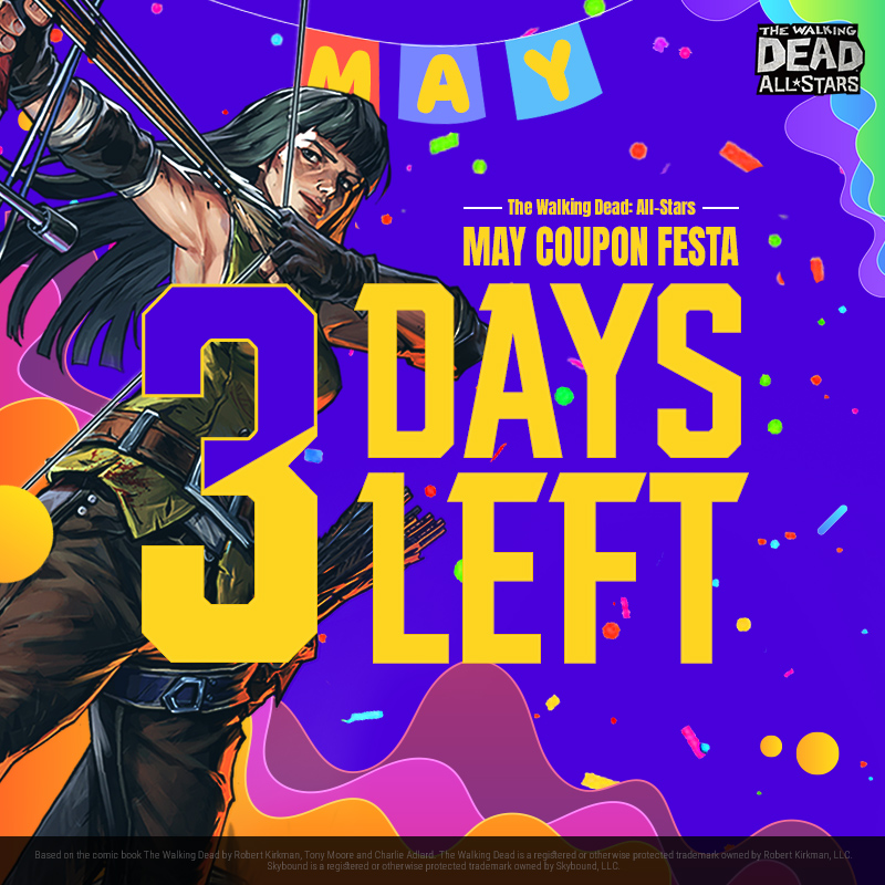 📢Upcoming Coupon Festa Alert!💥 May Coupon Festa is just around the corner!🎫🧟‍♂️ Survivors! Let the countdown begin! 🎉 #TWD #TWDAS #New #Event #Coupon