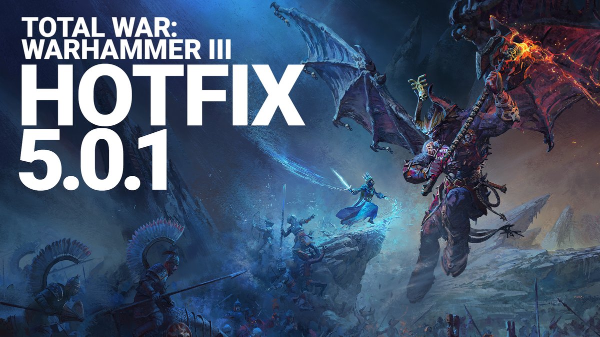 Hotfix 5.0.1 has just rolled out for WARHAMMER III, addressing a single soft-lock issue with the Prologue. Check the notes below for more on this and our next focus for future updates. 🛠️ 📜 HOTFIX 5.0.1: community.totalwar.com/wh3-hotfix-501
