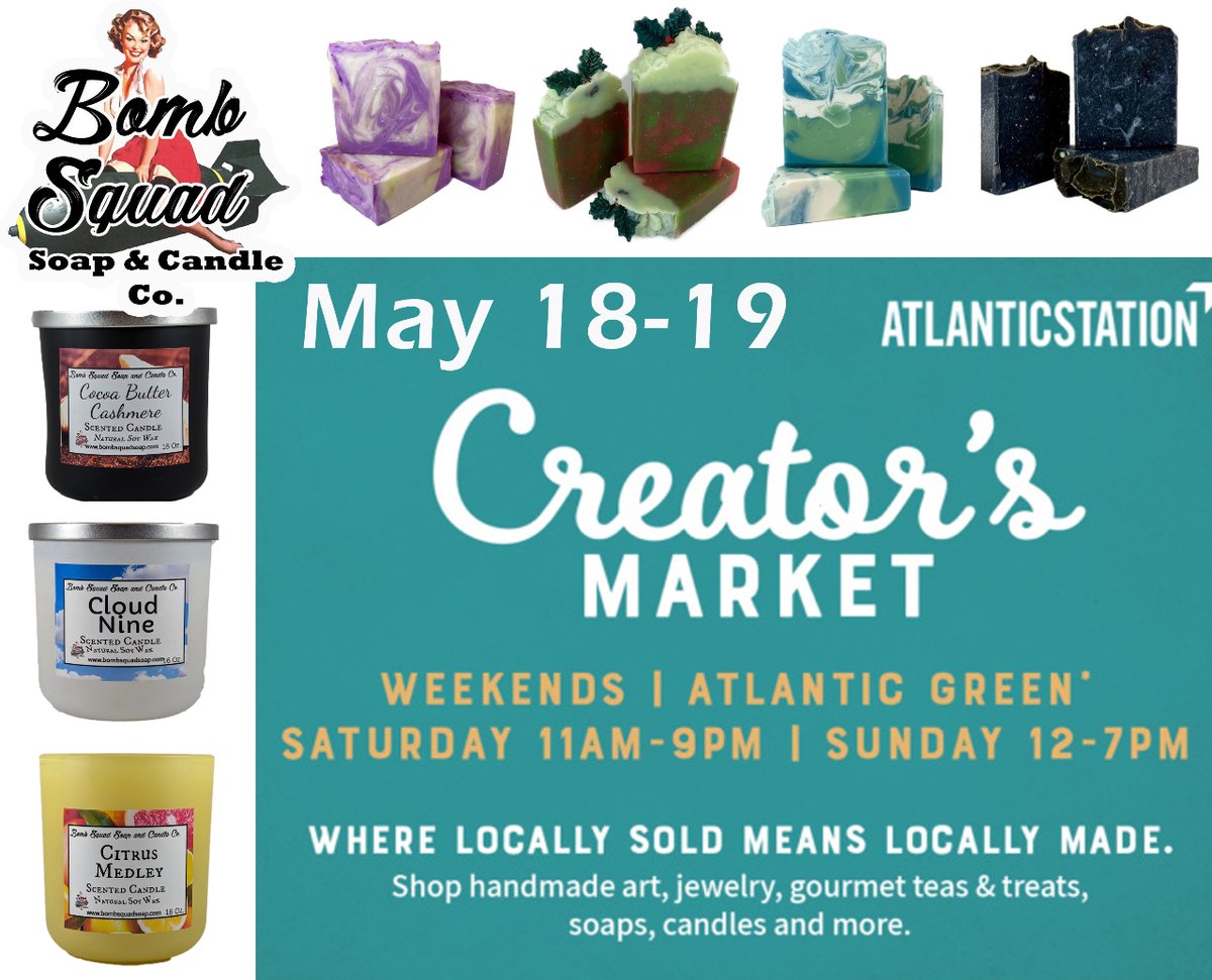 Come see us May  18- 19 soycandles #candlelover #scentedcandles #soywaxcandles #handpouredcandles #luxurycandles #scentedcandle #naturalcandles #handmadesoap #naturalsoap #coldprocesssoap #creatorsmarket  #bombsquadsoap #essentialoils #smallbusiness #atlanticstation #spring
