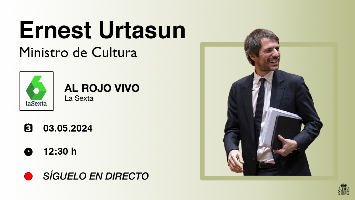 📢 En unos minutos, el ministro de Cultura, @ernesturtasun, será entrevistado en @DebatAlRojoVivo, de @laSextaTV 🔴 Síguelo aquí en directo 👉 bit.ly/4aUQZB0