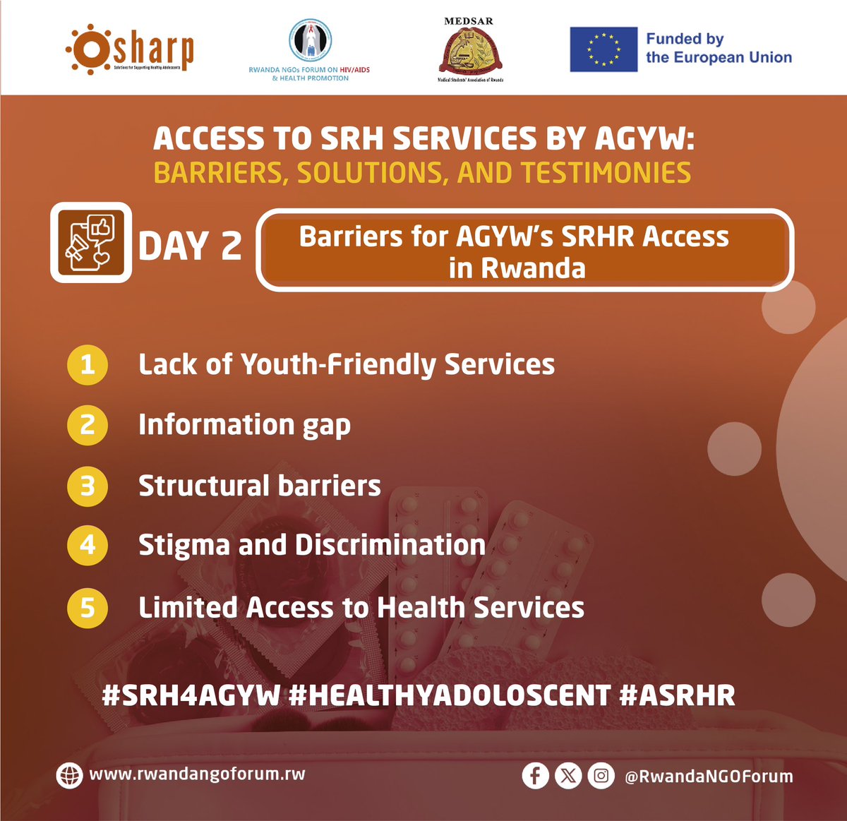 Barriers for AGYW's SRHR Access in Rwanda 1. Lack of Youth-Friendly Services: Few facilities cater to AGYW's needs Inadequate training for providers. 2. Information gap: Insufficient awareness campaigns Lack of accurate SRHR information. 3. Structural barriers: Legal and…