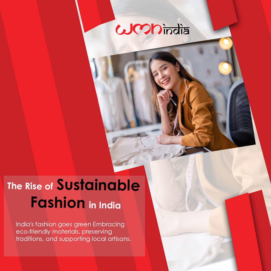 India is embracing a greener wardrobe! Discover the rise of sustainable fashion across the nation. 
.
.
follow us- wmhindia
.
.
 #wmhindia  #SustainableFashionIndia #EcoChic #GreenWardrobe #FashionRevolution