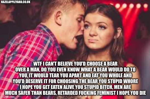 Angry men when a woman says she chooses the bear 😂
