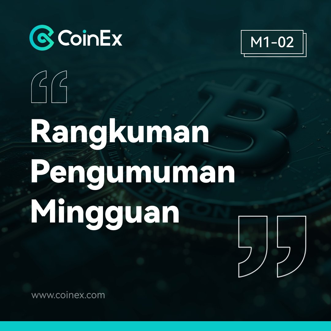 Rangkuman Pengumuman Mingguan #CoinEx ✨

📅 29 April - 03 Mei 2024.

◦ CoinEx mendaftarkan 4 aset kripto baru.

🧵Silahkan baca thread ini untuk informasi lebih lanjut ya