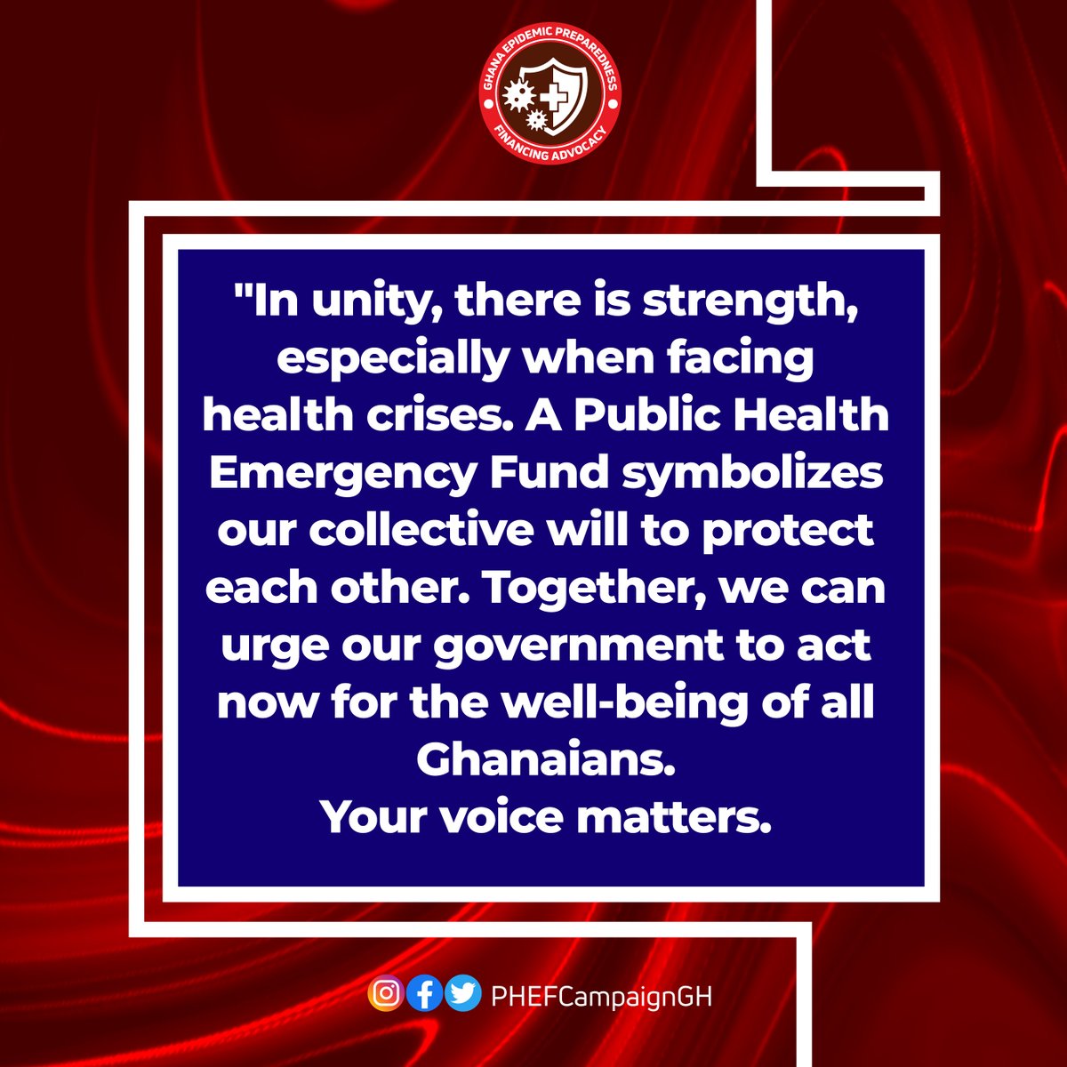 Unity is Strength: Join the Call for Ghana's Public Health Emergency Fund. Let’s urge the Government of Ghana to build this legacy. #FundEpidemicPreparednessGh #PHEFCampaignGH #Ghana