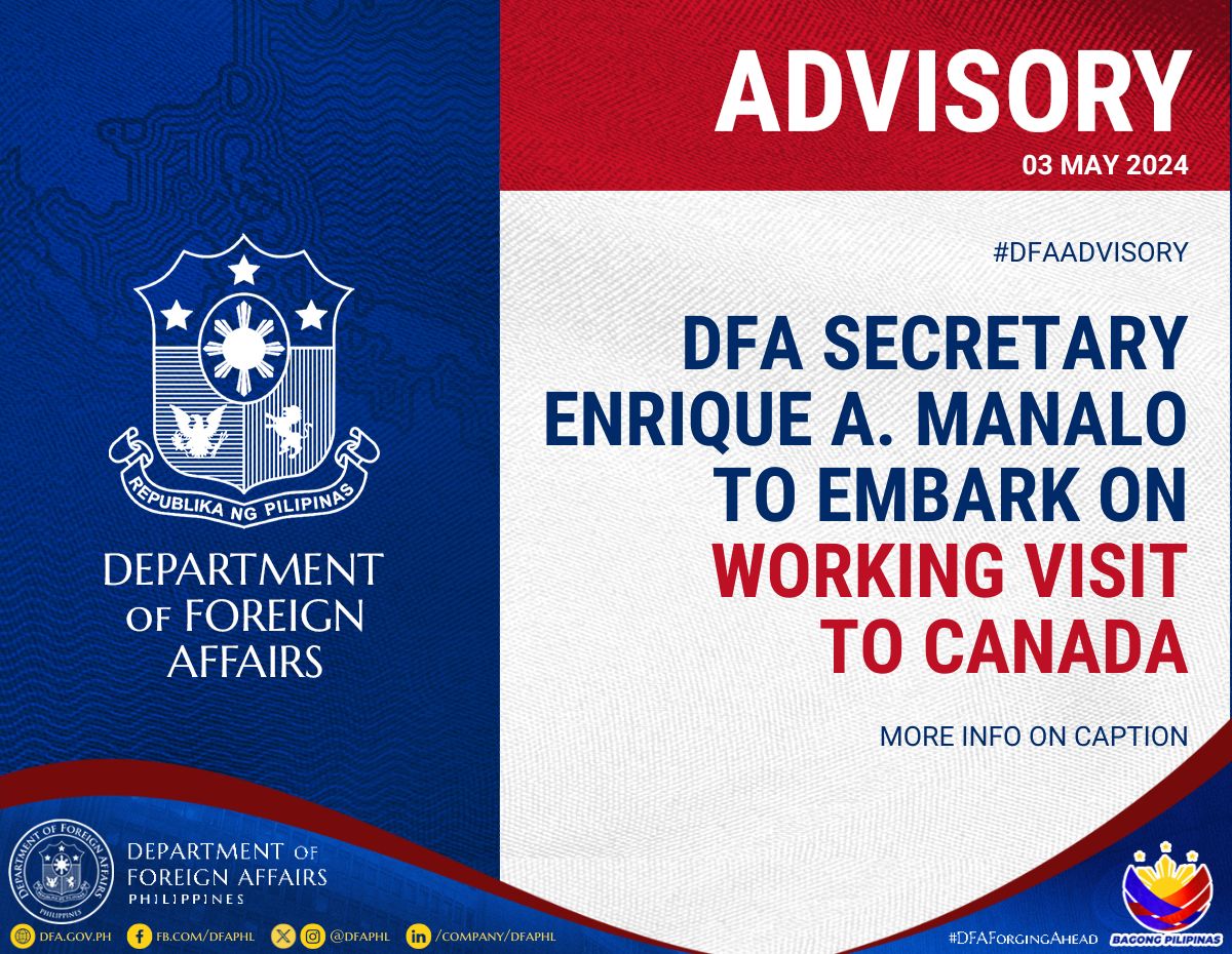 (1/2) Secretary for Foreign Affairs Enrique A. Manalo will undertake a working visit to Vancouver, Ottawa, and Toronto, Canada from 6 to 10 May 2024, to further enhance PH-Canada bilateral ties on the occasion of the 75th anniversary of Philippine-Canada diplomatic relations.