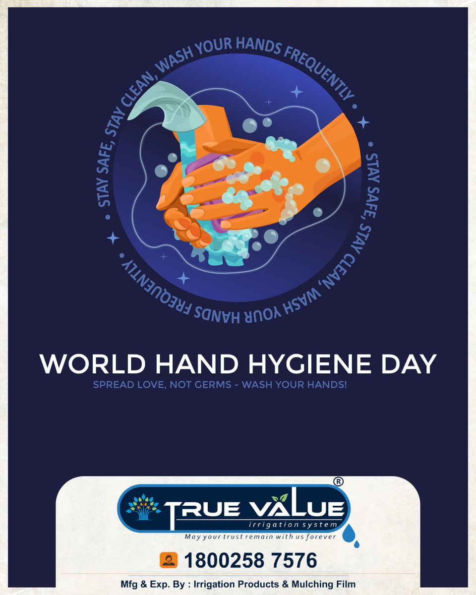 #WorldHandHygieneDay 
#TrueValue #truevalueirrigationsystem #ValueofBrand