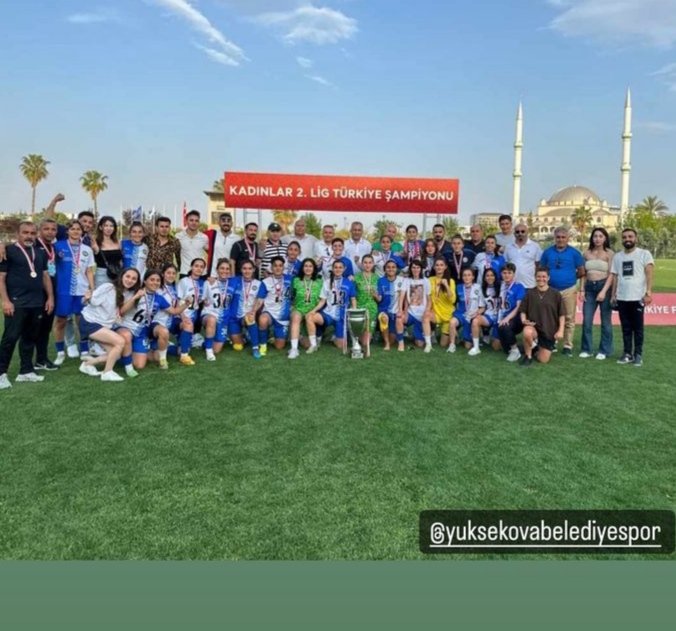 Yüksekova belediye spor kadınlar 2.lig Türkiye şampiyonu...