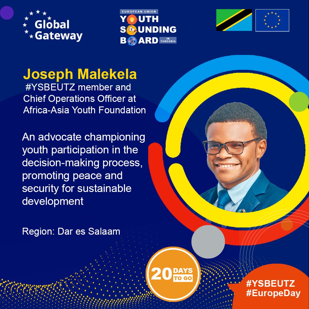 Introducing @joseph_malekela, a member of the EU – Youth Sounding Board in Tanzania and an advocate promoting youth engagement in peace and security.

2️⃣0️⃣ days remain until the official launch of the #YSBEUTZ and the celebration of #EuropeDay #Engage #Empower #Connect