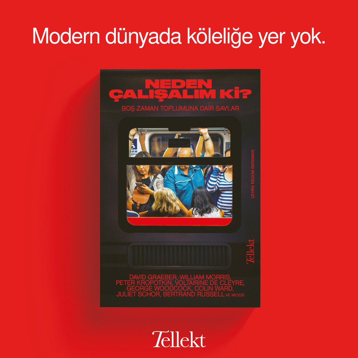 “İnsan makinesinden daha kötü kullanılan, daha verimsiz işletilen başka bir makine var mıdır?” #NedenÇalışalımki? #BoşZamanToplumunaDairSavlar Çeviri: Begüm Berkman